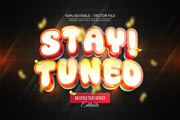 Stay Tuned Orange 3d Text Effect: A Vibrant Tool for Modern Design